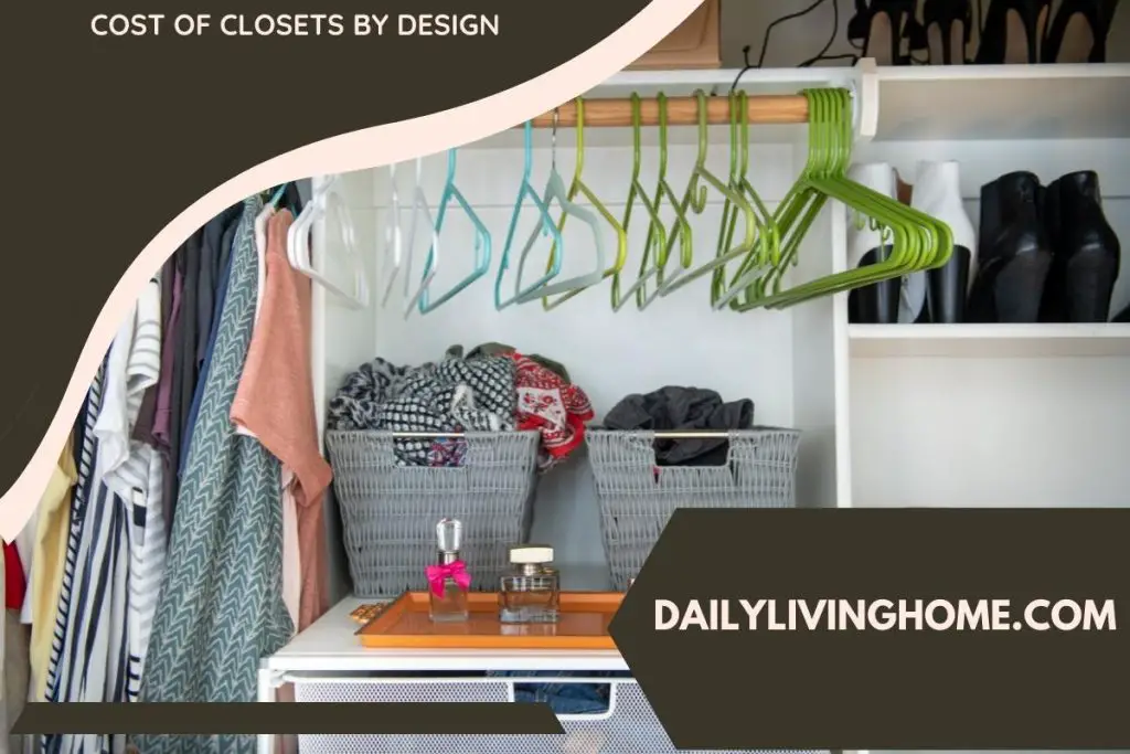 The Cost Of Closets By Design