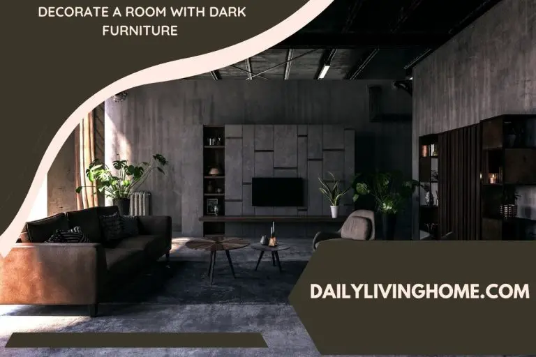 how-to-decorate-a-room-with-dark-furniture