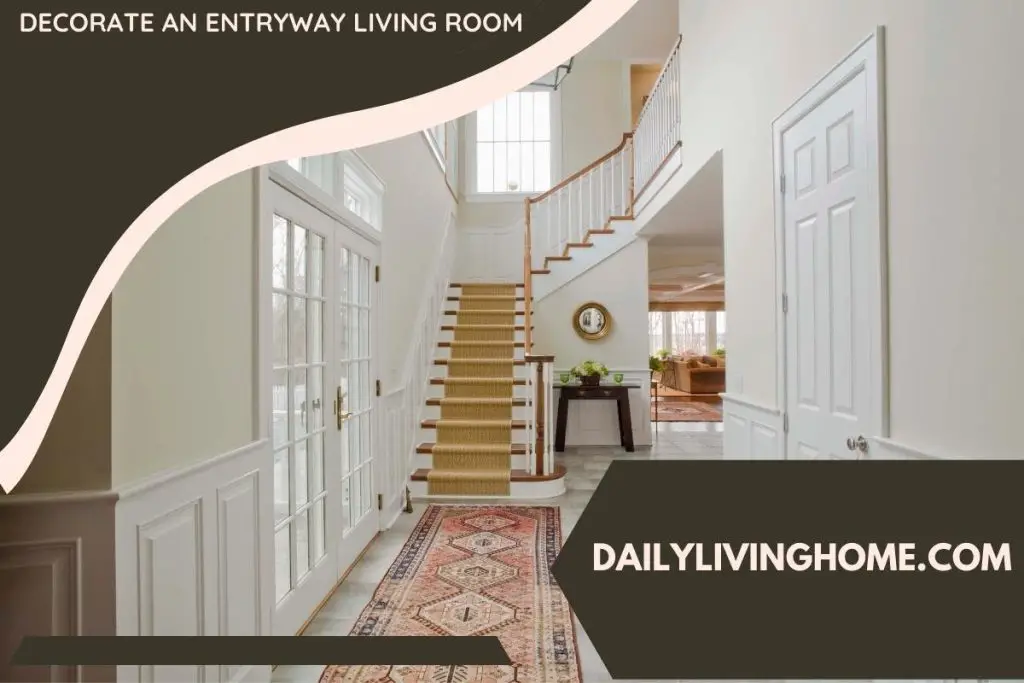  Decorate An Entryway Living Room