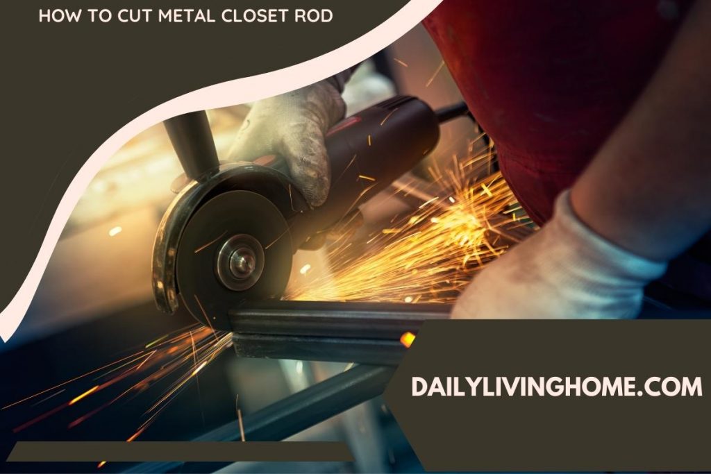 Cut Metal Closet Rod