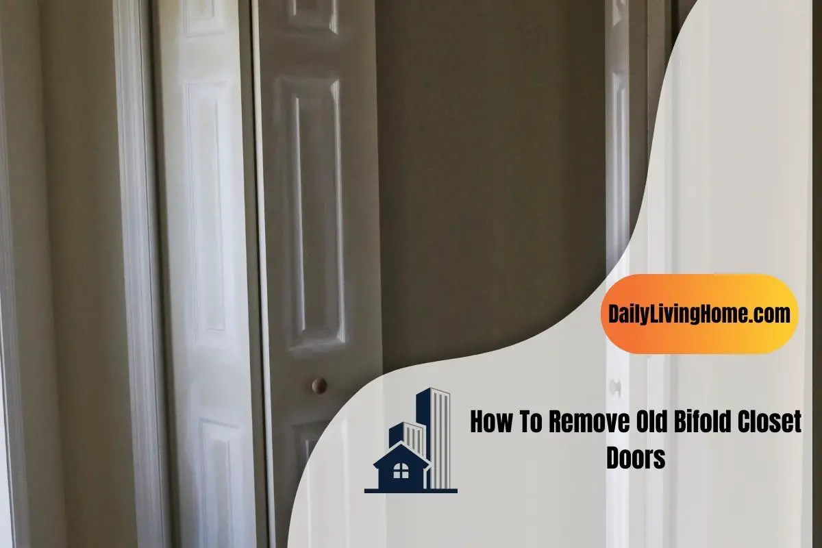How To Remove Old Bifold Closet Doors