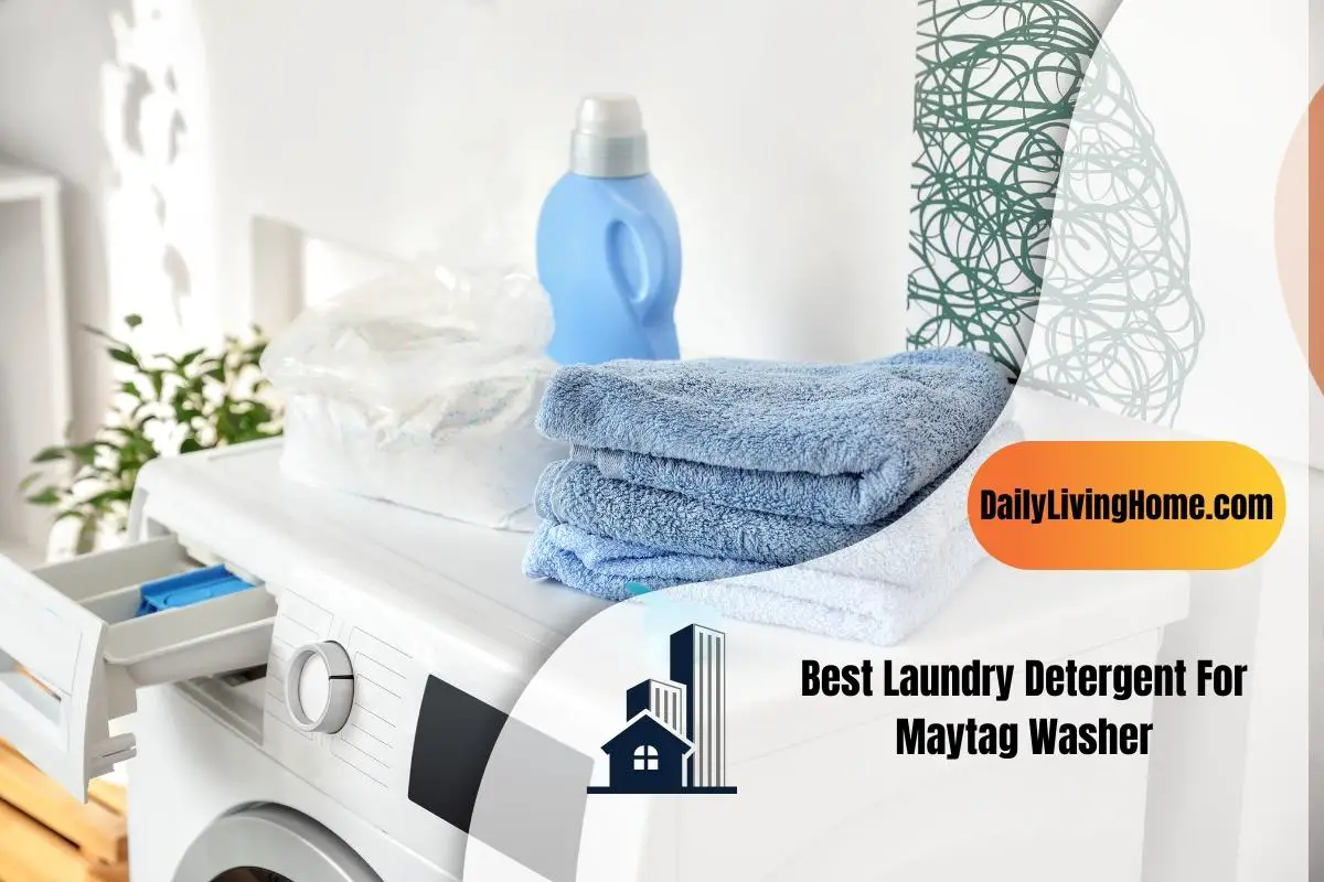 Best Laundry Detergent For Maytag Washer